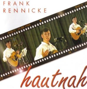 Frank Rennicke - Hautnah (1999)