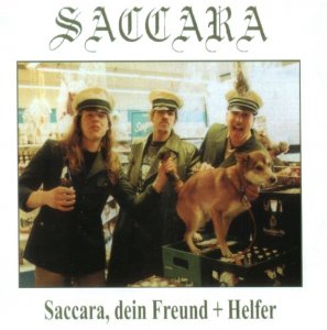 Saccara - Saccara, dein Freund + Helfer (1995 / 2010)