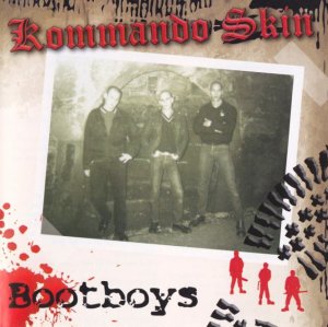 Kommando Skin - Bootboys (2009)