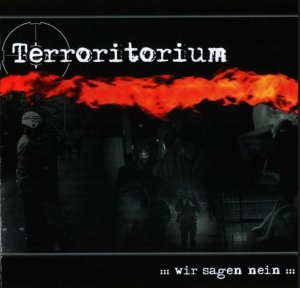 Terroritorium - Wir sagen nein (2004)