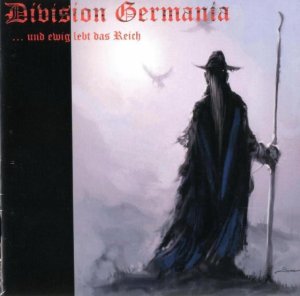 Division Germania - ...und ewig lebt das Reich (2004)