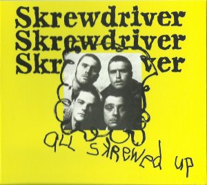 Skrewdriver - All skrewed up [Re-Edition] (2015)
