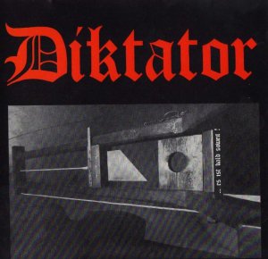 Diktator - ...es ist bald soweit! (1994)