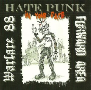 Warfare 88 & Forward Area - Hate Punk in your Face (2006)