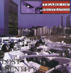 Tears of frustration - Lost Identity (2001)