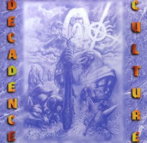 Decadence Culture - Occidenté (1997)