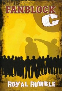 Fanblock C - Royal rumble (2006) Fanblock C - Royal rumble (2006)