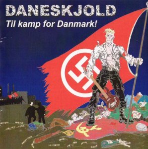 Daneskjold - Til Kamp For Danmark! (2008)