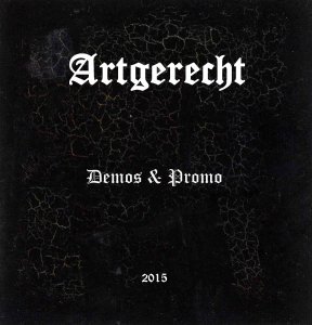 Artgerecht - Demos & Promo (2015) Artgerecht - Demos & Promo (2015)
