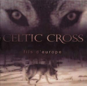 Celtic Cross - Fils D'Europe (2003) LOSSLESS