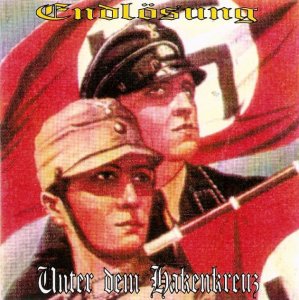 Endlosung - Unter Dem Hakenkreuz (1999 / 2000)