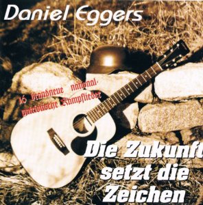 Daniel Eggers - Die Zukunft setzt die Zeichen (1998)