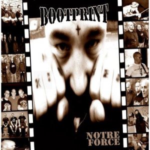 Bootprint - Notre Force (2009)