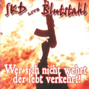Blutstahl & Sonderkommando Dirlewanger (SKD) - Live on Tour (2006)