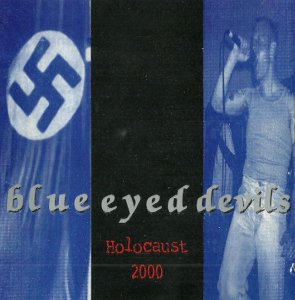 Blue Eyed Devils - Holocaust 2000 (1998)