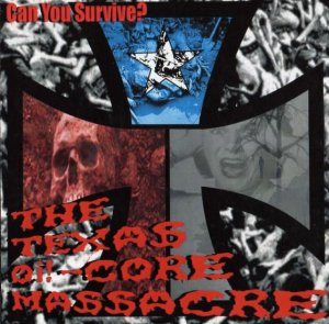 White Wash & Operation RaceWar - The Texas Oi!-Core Massacre (2003)