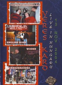Veres Kard - Live in Hungary (2004) Veres Kard - Live in Hungary (2004)