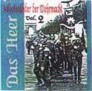 Reichsmusikkammer 21: Soldatenlieder Der Wehrmacht - Das Heer vol. 2