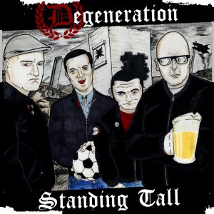 Degeneration - Standing tall (2014)