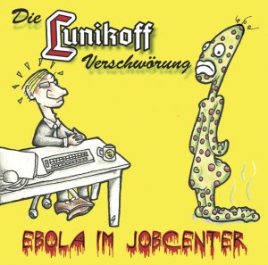 Die Lunikoff Verschworung - Ebola im Jobcenter (2015) LOSSLESS