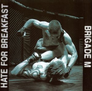 Hate for Breakfast & Brigade M - Split (2006)