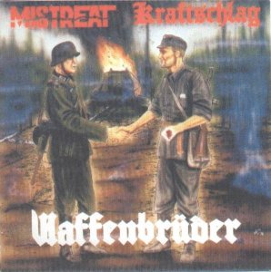 Mistreat & Kraftschlag - Waffenbruder (1996)
