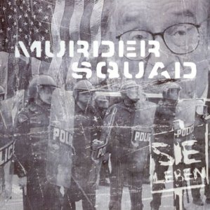 Murder Squad - Sie Leben (2005)