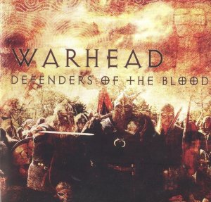 Warhead - Defenders of the Blood (2001 / 2012)