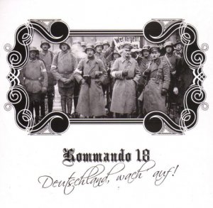 Kommando 18 - Deutschland, wach auf! (2010)