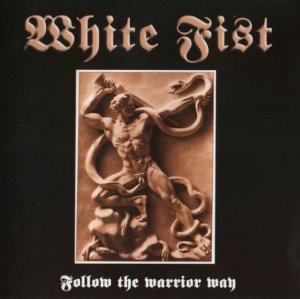 White Fist - Follow the Warrior Way (2001)