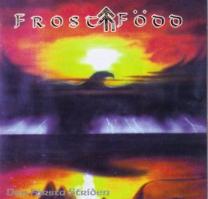 Frostfodd - Den Forsta Striden (1999)