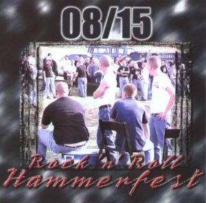 08/15 - Rock'n'Roll Hammerfest (2006)