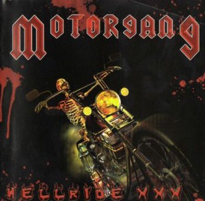 Motorgang - Hellride XXX (2007)