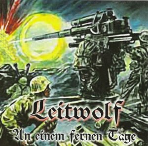 Leitwolf - An einem fernen Tage (2000)