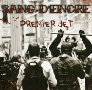 Sang D'Encre - Premier Jet (2013)