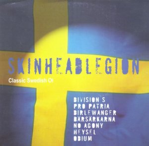 Skinhead Legion - Classic Swedish Oi! (1995 / 2003)