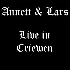 Annett & Lars - Live in Criewen