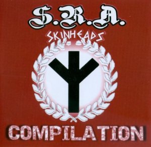 Svastic Rune Army (S.R.A.) Skinheads Compilation (2004)