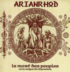 Arianrhod - La mort des peuples (2006)