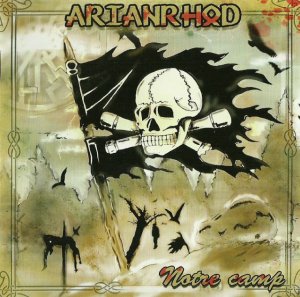 Arianrhod - Notre Camp (2010)