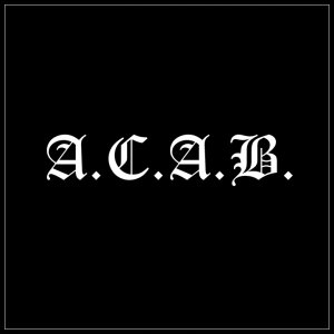 A.C.A.B. - A.C.A.B. (1999)