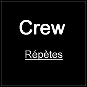 Crew - Repetes (1990)