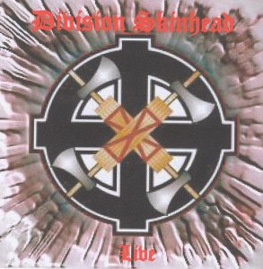 Division Skinhead (DSH) - Live (2003)