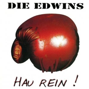 Die Edwins - Hau rein! + Demo (1998)