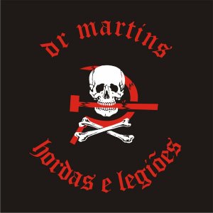 Dr. Martins - Hordas e Legioes (2014)