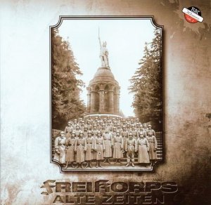Freikorps - Alte Zeiten (2013)
