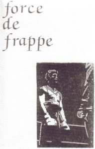 Force De Frappe - Discography (1992 - 1993)