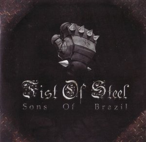 Fist of Steel - Discography (2000 - 2007) Fist of Steel - Discography (2000 - 2007)