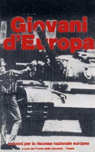 Fronte Della Gioventù Trieste - Giovani d'Europa (1984)