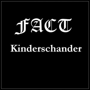 Fact - Kinderschander (2003) Fact - Kinderschander (2003)
